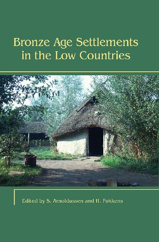 Bronze Age Settlements in the Low Countries