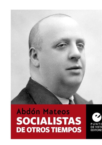 Socialistas de otros tiempos