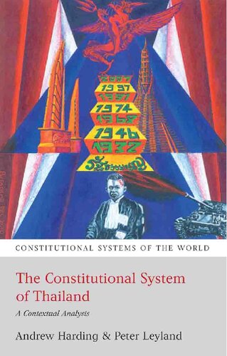 The Constitutional System of Thailand: A Contextual Analysis