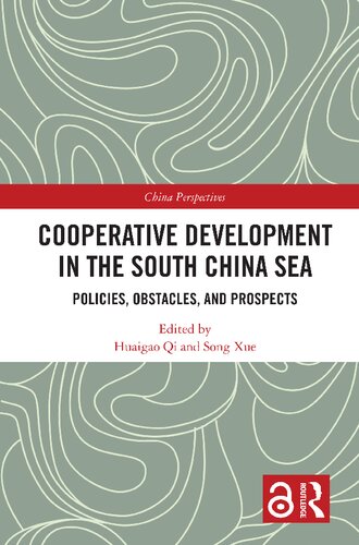 Cooperative Development in the South China Sea: Policies, Obstacles, and Prospects