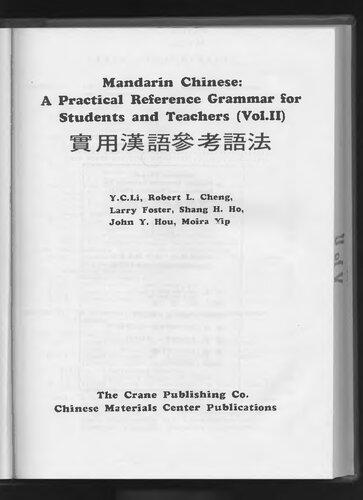 Mandarin Chinese : a practical reference grammar for students and teachers Volume 2