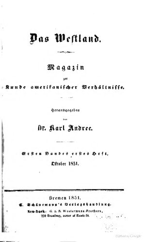Das Westland. Magazin zur Kunde amerikanischer Verhältnisse