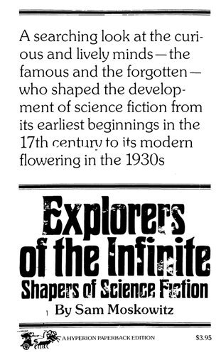 Explorers of the Infinite : Shapers of Science Fiction