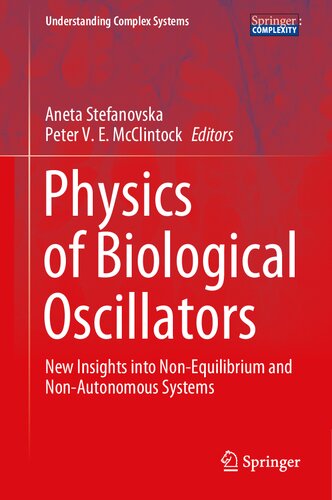 Physics of Biological Oscillators: New Insights into Non-Equilibrium and Non-Autonomous Systems