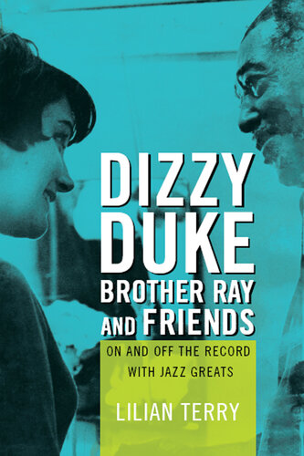 Dizzy, Duke, Brother Ray, and Friends