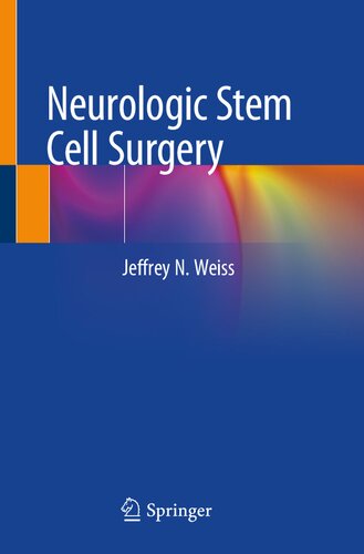 Neurologic Stem Cell Surgery