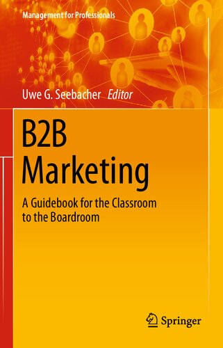 B2B Marketing: A Guidebook for the Classroom to the Boardroom