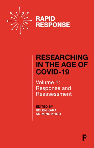 Researching in the Age of COVID-19 Vol. 1: Response and Reassessment