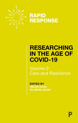 Researching in the Age of COVID-19 Vol. 2: Care and Resilience