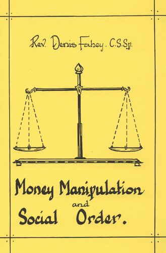 Money Manipulation and Social Order