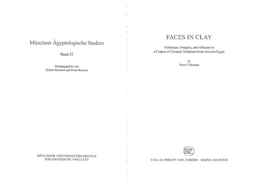 Face in clay. Technique, Imagery, and Allusion in a Corpus of Ceramic Sculpture from Ancient Egypt