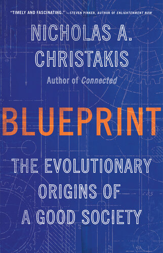 Blueprint: The Evolutionary Origins of a Good Society