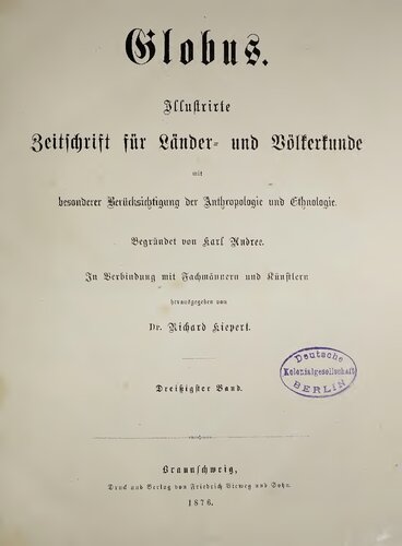 Globus. Illustrirte Zeitschrift für Länder- und Völkerkunde