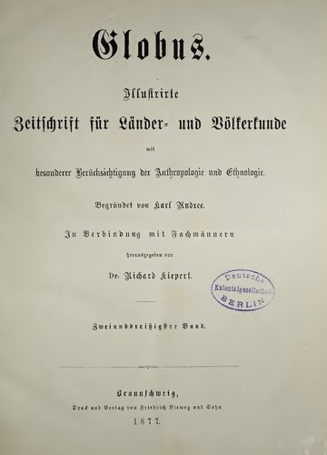 Globus. Illustrirte Zeitschrift für Länder- und Völkerkunde