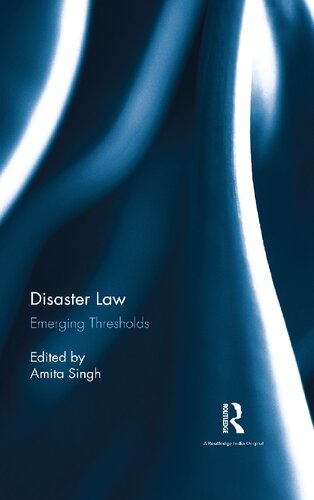 Disaster Law: Emerging Thresholds