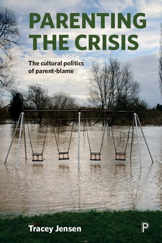 Parenting the Crisis: The cultural politics of parent-blame