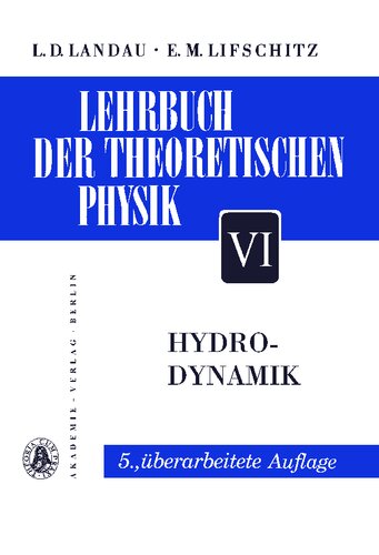 Lehrbuch der Theoretischen Physik - Band VI - Hydrodynamik