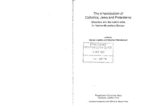 The Emancipation of Catholics, Jews and Protestants: Minorities and the Nation State in Nineteenth-century Europe