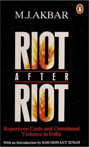 Riot After Riot: Reports on Cast and Communal Violence in India