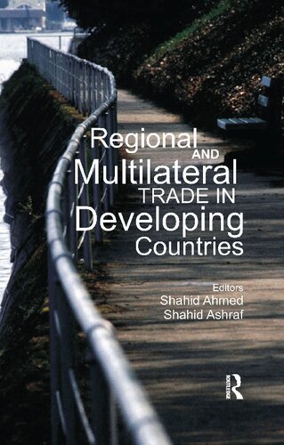 Regional and Multilateral Trade in Developing Countries