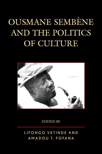 Ousmane Sembène and the Politics of Culture