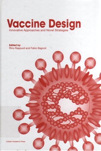 Vaccine Design: Innovative Approaches and Novel Strategies