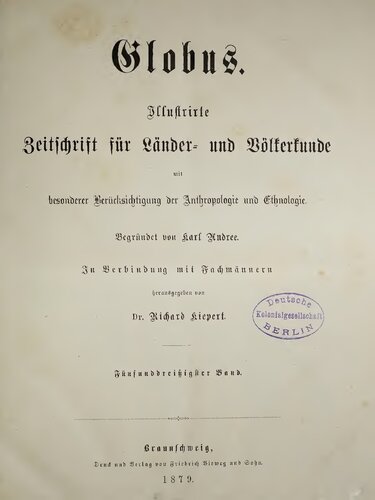 Globus. Illustrirte Zeitschrift für Länder- und Völkerkunde