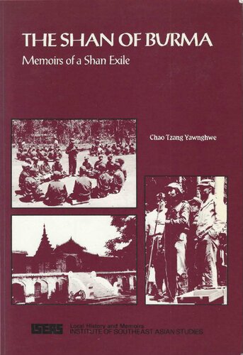 The Shan of Burma: Memoirs of a Shan Exile