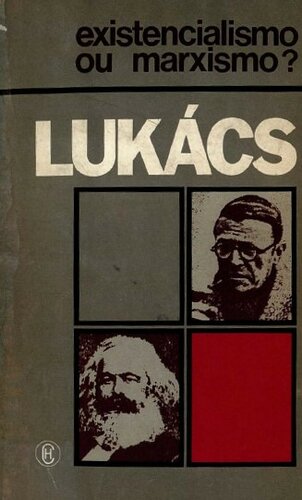 Existencialismo ou Marxismo