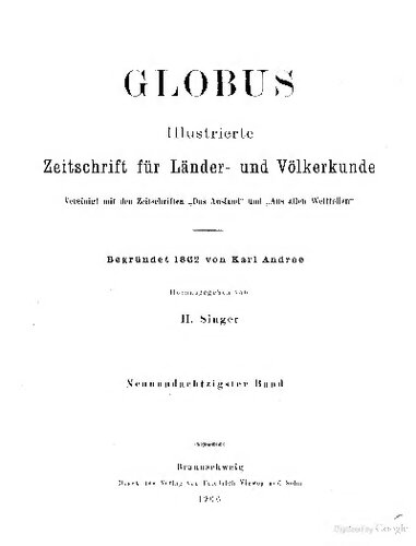 Globus. Illustrierte Zeitschrift für Länder- und Völkerkunde