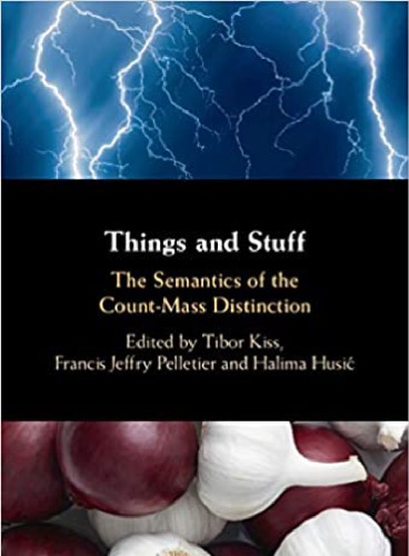 Things and Stuff: The Semantics of the Mass-Count Distinction