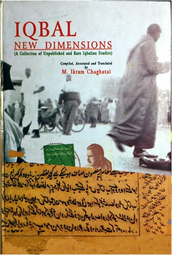 Iqbal, New Dimensions: a collection of unpublished and rare Iqbalian studies