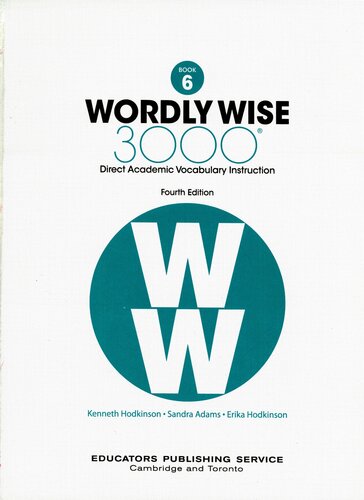 Wordly Wise 3000, Book 6: Direct Academic Vocabulary Instruction