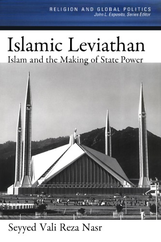 Islamic Leviathan: Islam and the Making of State Power