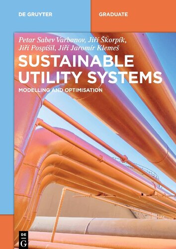 Sustainable Utility Systems: Modelling and Optimisation