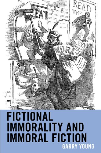 Fictional Immorality and Immoral Fiction