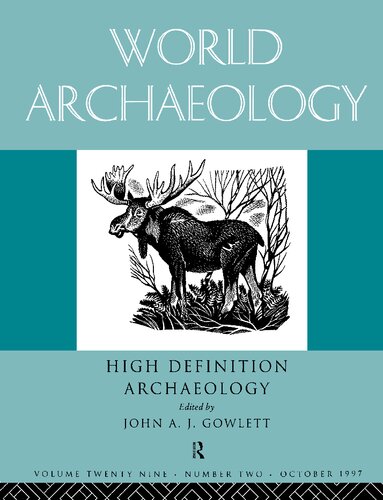 World Archaeology  High Definition Archaeology. Threads Through the Past World Archaeology Volume 29 Issue 2