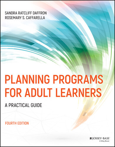 Planning Programs for Adult Learners: Fourth Edition