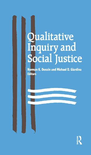 Qualitative Inquiry and Social Justice: Toward a Politics of Hope