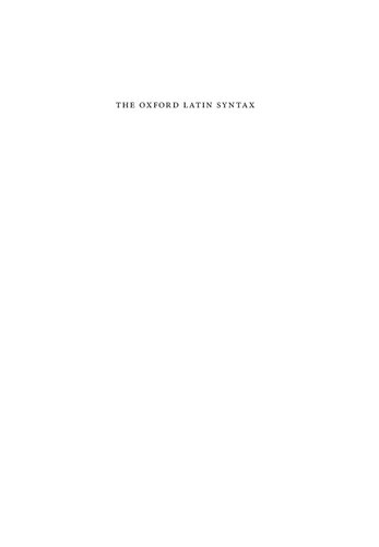 The Oxford Latin Syntax: Volume II: The Complex Sentence and Discourse