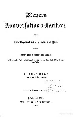Meyers Konversations-Lexikon. Ein Nachschlagewerk des allgemeinen Wissens