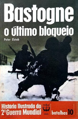 Bastogne - O último bloqueio