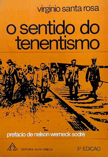 O sentido do tenentismo: prefácio de Nélson Werneck Sodré