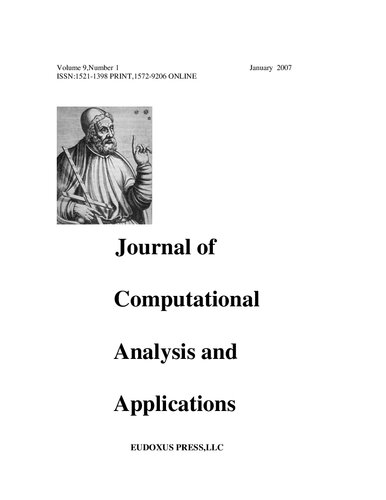 JOURNAL OF COMPUTATIONAL ANALYSIS AND APPLICATIONS VOLUME 9, 2007