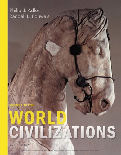 World Civilizations Volume 1: To 1700