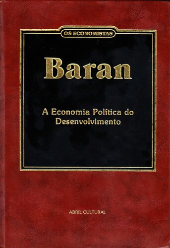 A Economia Política Do Desenvolvimento