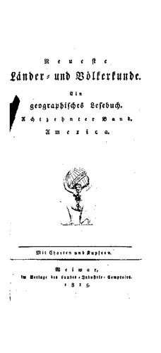 Neueste Länder- und Völkerkunde; ein geographisches Lesebuch für alle Stände