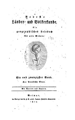 Neueste Länder- und Völkerkunde; ein geographisches Lesebuch für alle Stände