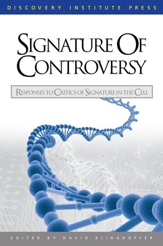 Signature of Controversy: Responses to Critics of Signature in the Cell