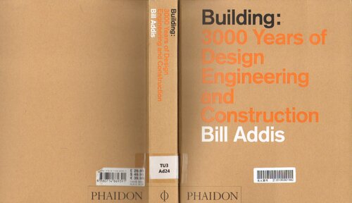 Building: 3,000 Years of Design, Engineering, and Construction